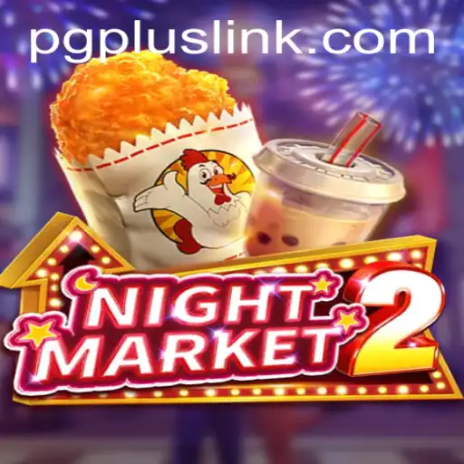 Exploring the World of NightMarket2 with PGPLUS