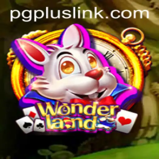 Exploring the Enchanting World of Wonderland: A PGPLUS Adventure